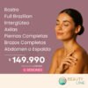 Pack 5 – Full Body - Piernas Completas + Full Brazilian + Interglúteo + Axilas + Rostro Completo + Brazos Completos + Abdomen o Espalda