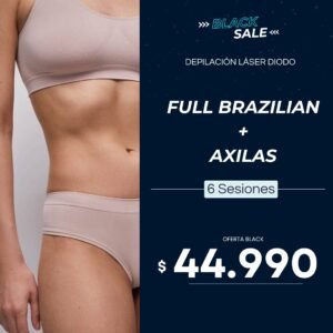 Full Brazilian + Axilas  |  Láser Diodo – 6 Sesiones | BLACK SALE